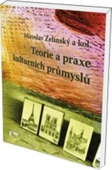 kniha Teorie a praxe kulturních průmyslů, EUROKÓDEX 2025