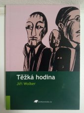 kniha Těžká hodina, Tribun EU 2010