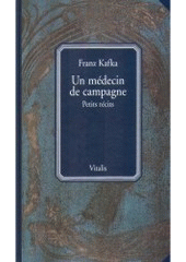 kniha Un médecin de campagne petits récits, Vitalis 2008