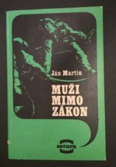 kniha Muži mimo zákon, Lidové nakladatelství 1972