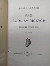 kniha Pád rodu Smiřických román ze století XVII., F. Topič 1927