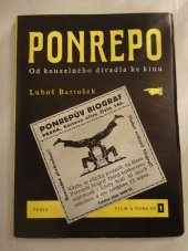 kniha Ponrepo od kouzelného divadla ke kinu, Orbis 1957