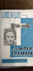 kniha Filmová dramata, Ladislav Kuncíř 1925