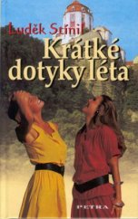 kniha Krátké dotyky léta, Petra 2002