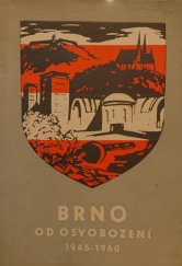 kniha Brno od osvobození 1945-1960, MNV 1960