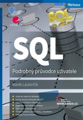 kniha SQL - Podrobný průvodce uživatele, Grada 2018