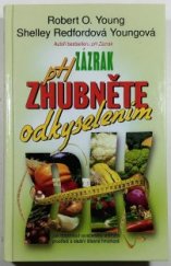 kniha Ph Zázrak zhubněte odkyselením, NOXI 2009