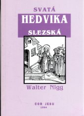 kniha Svatá Hedvika Slezská, Cor Jesu 1994