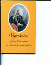 kniha Vyprávění o Janu Sarkandrovi na sklonku dvacátého století, s.n. 1995