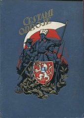 kniha Cestami odboje Díl 3, - [Počátky odboje] - (jak žily a kudy táhly čs. legie).Díl 3, Pokrok 1927