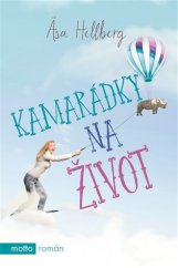 kniha Kamarádky na život, Motto 2017