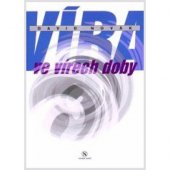 kniha Víra ve vírech doby, Návrat domů 2001