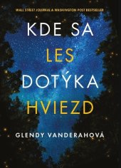 kniha Kde sa les dotýka hviezd, Vydavatelstvo Tatran 2019