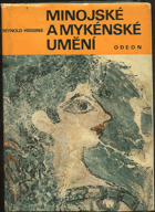 kniha Minojské a mykénské umění, Odeon 1973