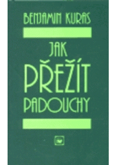 kniha Jak přežít padouchy "Padouch nebo hrdina - my jsme jedna rodina" (Limonádový Joe), Evropský literární klub 2000