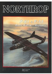 kniha Northrop P-61 Black Widow & F-15 Reporter, Miroslav Bílý 2003
