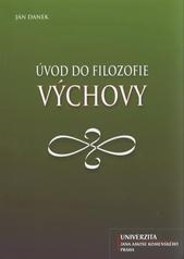 kniha Úvod do filozofie výchovy, Univerzita Jana Amosa Komenského 2011