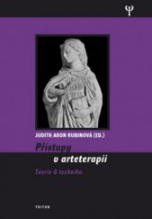 kniha Přístupy v arteterapii teorie & technika, Triton 2008