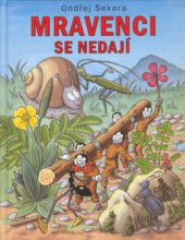 kniha Mravenci se nedají, Albatros 2003