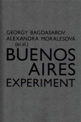 kniha Buenos Aires Experiment, Akademie múzických umění v Praze 2017