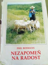 kniha Nezapomeň na radost, Karmelitánské nakladatelství 1999
