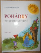 kniha Pohádky ze stříbrné tůně, Proxima 1996