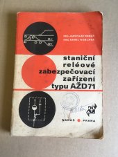 kniha Staniční reléové zabezpečovací zařízení typu AŽD-71, Nadas 1974