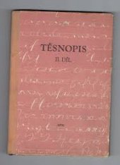 kniha Těsnopis II pro II. ročník ekonomických škol, středních ekonomických škol a pro kursy těsnopisu, Státní pedagogické nakladatelství 1969