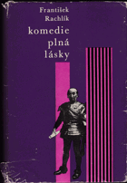 kniha Komedie plná lásky [Román o Jindřichu Mošnovi], SNKLU 1964