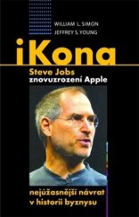 kniha iKona Steve Jobs Znovuzrození Apple - nejúžasnější návrat v historii byznysu, Eugenika 2018