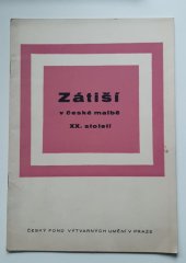 kniha Zátiší v české malbě 20. století Katalog výstavy, Praha od 14. prosince 1956 do 20. ledna 1957, Český fond výtvarných umění 1956
