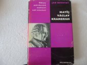 kniha Matěj Václav Kramerius studie s ukázkami z díla, Melantrich 1973