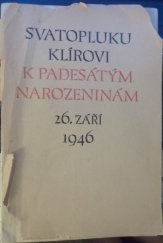 kniha Svatopluku Klírovi k padesátým narozeninám [sborník], Božena Klírová se synem Přemyslem 1946