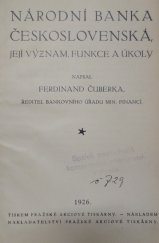 kniha Národní banka československá, její význam, funkce a úkoly, Pražská akciová tiskárna 1926