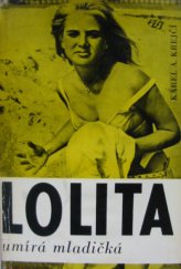kniha Lolita umírá mladičká, Svobodné slovo 1965