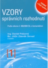 kniha Vzory správních rozhodnutí 1. podle zákona č. 500/2004 Sb. s komentářem., Sondy 2006