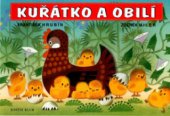 kniha Kuřátko a obilí, Knižní klub 2004