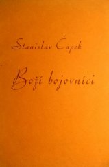 kniha Boží bojovníci výklad k Efez. 6, 13-17, St. Čapek 1934