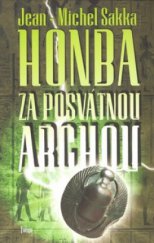 kniha Honba za posvátnou archou, Dobrovský 2008