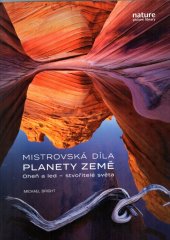 kniha Mistrovská díla planety Země Oheň a led - stvořitelé světa, Omega 2019