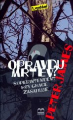 kniha Opravdu mrtev? 2. vyd. pod názvem "Blízko smrti" 2015, Brána 2005