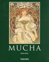 kniha Alfons Mucha 1860-1939 : mistr secese, Slovart 2003