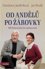 kniha Od andělů po žárovky 100 historických zajímavostí, Motto 2020