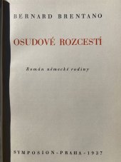 kniha Osudové rozcestí Román německé rodiny : [Theodor Chindler, Symposion, Rudolf Škeřík 1937