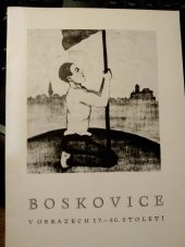 kniha Boskovice v obrazech 17.-20. století, Měst. NV 1985