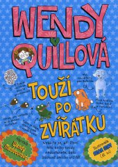 kniha Wendy Quillová touží po zvířátku, Fortuna Libri 2014