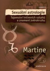 kniha Sexuální astrologie Tajemství intimních vztahů a znamení zvěrokruhu, Eminent 1999