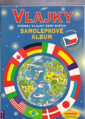 kniha Vlajky Poznej vlajky zemí světa, Egmont 1996