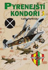 kniha Pyrenejští kondoři 1., Český cestovatel 2016