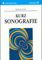 kniha Kurz sonografie překlad 4., rozšířeného a přepracovaného vydání, Grada 2005